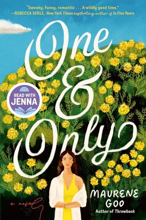 One & Only by Maurene Goo (A Read with Jenna Pick)